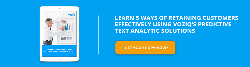 Reduce churn 2X faster in recurring revenue businesses using VOZIQ’s Text Analytics Solutions