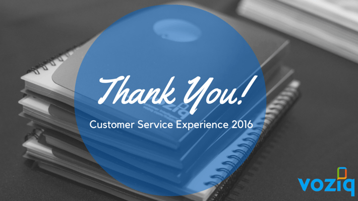 Thank You! Customer Service Experience 2016